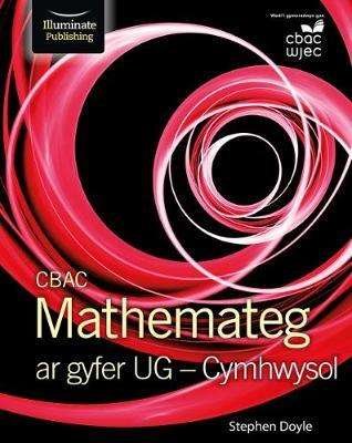 CBAC Mathemateg ar gyfer UG Cymhwysol - Stephen Doyle - Books - Illuminate Publishing - 9781911208754 - August 31, 2018