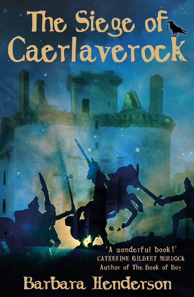 Cover for Barbara Henderson · The Siege of Caerlaverock (Paperback Book) (2020)