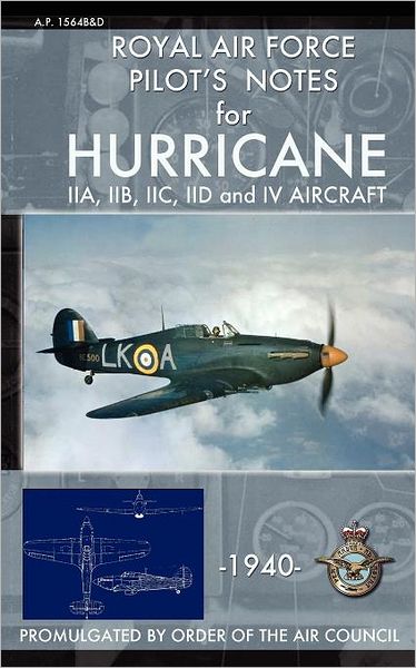 Cover for Royal Air Force · Royal Air Force Pilot's Notes for Hurricane (Paperback Book) (2012)