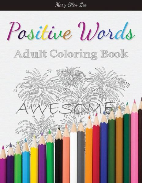 Cover for Mary Ellen D Lee · Positive Words (Paperback Book) (2016)