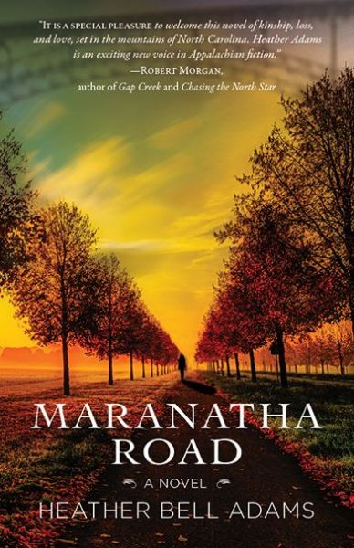 Cover for Heather Bell Adams · Maranatha Road (Paperback Book) (2017)