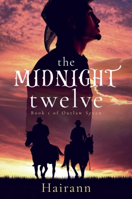Cover for Hairann · The Midnight Twelve - Outlaw Seven (Paperback Book) (2019)