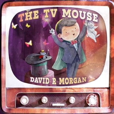 Cover for David R. Morgan · TV Mouse (Book) (2022)