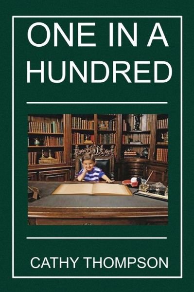 Cover for Cathy Thompson · One in a Hundred (Paperback Book) (2022)