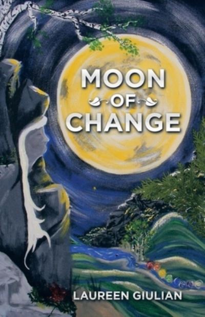 Cover for Laureen Giulian · Moon of Change (Paperback Book) (2021)