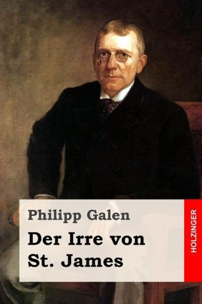 Cover for Philipp Galen · Der Irre Von St. James (Paperback Bog) (2018)