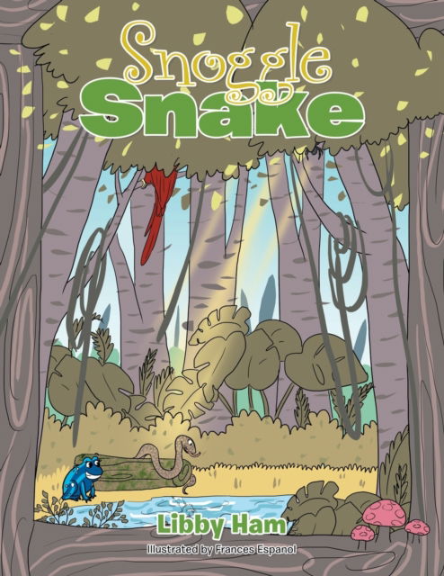 Snoggle Snake - Libby Ham - Livros - Xlibris Au - 9781984507754 - 14 de dezembro de 2021