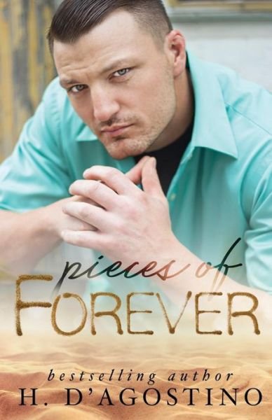 Heather D'Agostino · Pieces of Forever (Paperback Book) (2018)