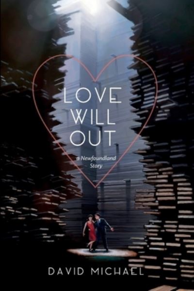 Cover for David Michael · Love Will Out (Bog) (2022)