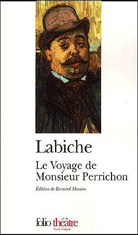 Cover for Eugene Labiche · Voyage De Mon Perrich (Folio Theatre) (French Edition) (Paperback Book) [French edition] (2002)