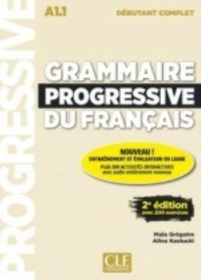 Grammaire progressive du francais - Niveau debutant (A1.1) + CD - - Livros - Cle International - 9782090382754 - 18 de novembro de 2019