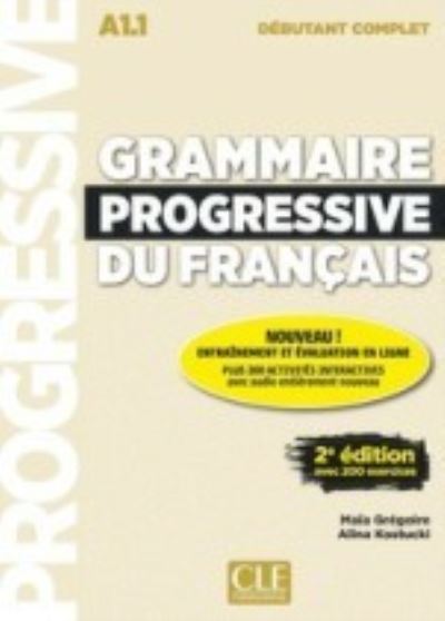 Cover for Grammaire progressive du francais - Niveau debutant (A1.1) + CD (Book) (2019)