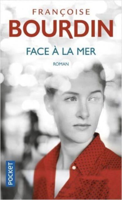 Cover for Francoise Bourdin · Face a la mer (Paperback Book) (2018)