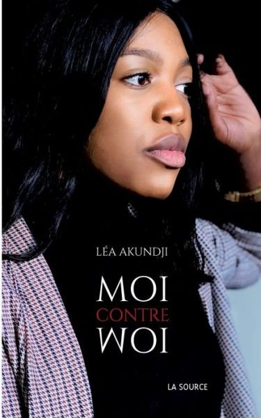Cover for Lea Akundji · Moi contre Moi (Paperback Bog) (2020)