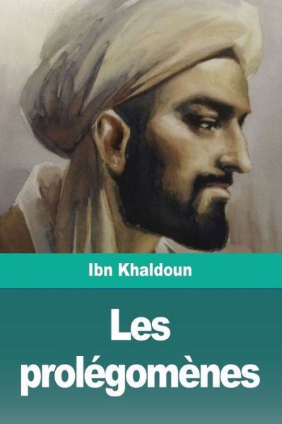 Cover for Ibn Khaldoun · Les prolégomènes (Taschenbuch) (2019)