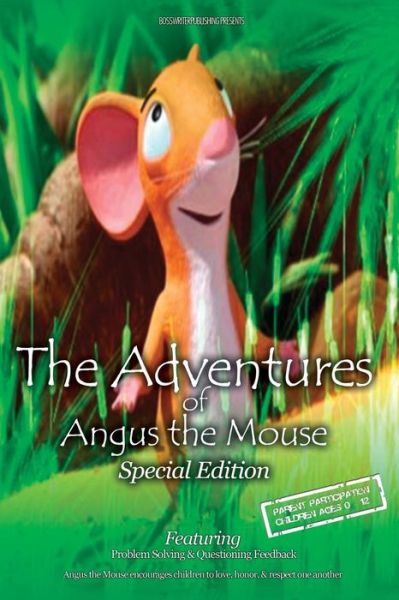 Cover for Montice L. Harmon · The Adventures of Angus the Mouse: Special Edition (Volume 1) (Paperback Book) (2012)