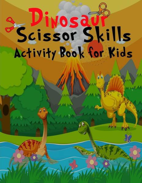 Cover for Moty M Publisher · Dinosaur scissors skill activity book for kids (Pocketbok) (2021)