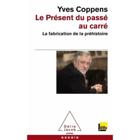 Cover for Yves Coppens · Le present du passe au carre (Paperback Book) (2012)