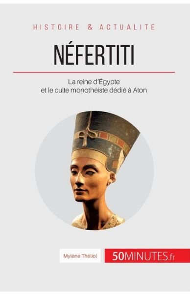 Cover for Mylène Théliol · Nefertiti (Paperback Bog) (2015)