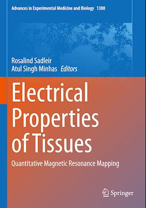 Cover for Electrical Properties of Tissues: Quantitative Magnetic Resonance Mapping - Advances in Experimental Medicine and Biology (Paperback Book) [2022 edition] (2023)