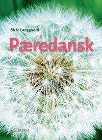 Pæredansk - Kurs- und Übungsbuch -  - Libros -  - 9783125287754 - 