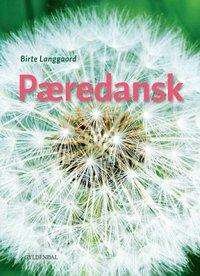 Cover for Pæredansk - Kurs- und Übungsbuch (Buch)