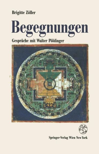 Cover for Brigitte Zoeller · Begegnungen: Gesprache Mit Walter Poeldinger (Paperback Book) [1994 edition] (1994)