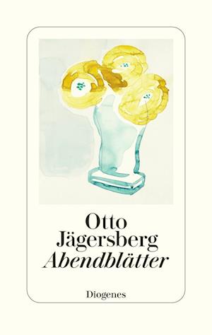 Cover for Otto Jägersberg · Abendblätter (Book) (2024)