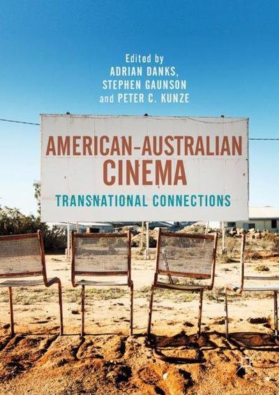 American-Australian Cinema: Transnational Connections -  - Libros - Springer International Publishing AG - 9783319666754 - 7 de febrero de 2018