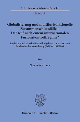 Globalisierung und multijurisd - Suleiman - Bücher -  - 9783428157754 - 28. November 2019