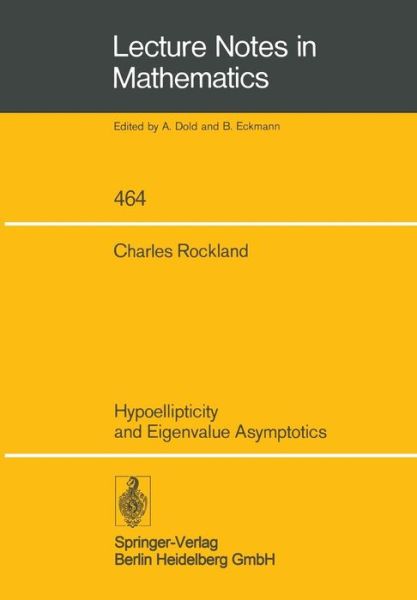 Cover for C. Rockland · Hypoellipticity and Eigenvalue Asymptotics - Lecture Notes in Mathematics (Paperback Book) (1975)