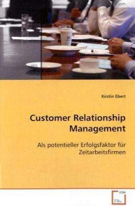 Cover for Ebert · Customer Relationship Management (Bog)