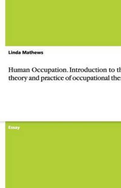 Cover for Mathews · Human Occupation. Introduction (Book)