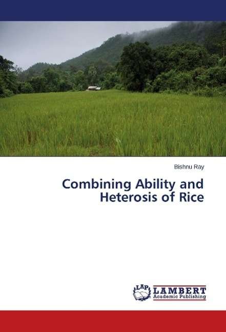 Cover for Ray · Combining Ability and Heterosis of (Bog)