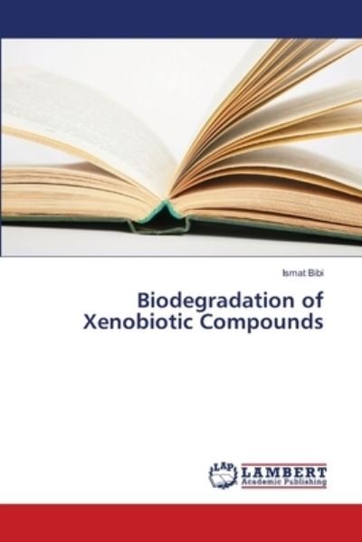 Cover for Bibi · Biodegradation of Xenobiotic Compo (Bog) (2018)