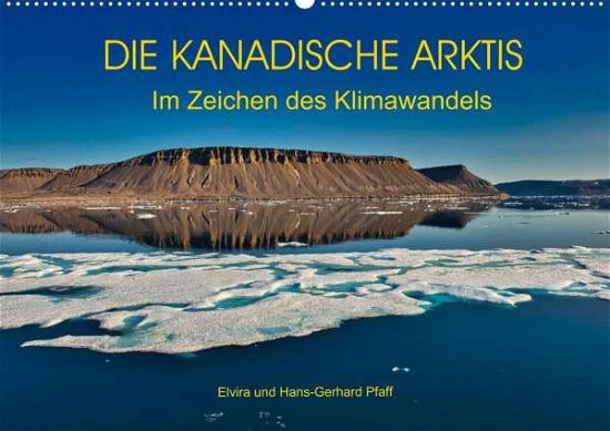 Cover for Pfaff · DIE KANADISCHE ARKTIS - Im Zeiche (Bok)