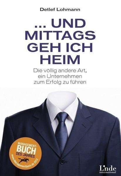 Cover for Lohmann · Und mittags geh ich heim (Book)