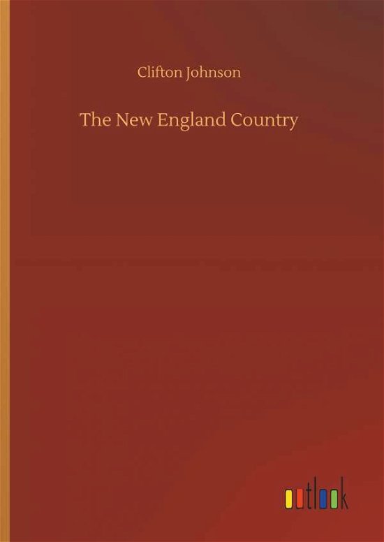 Cover for Johnson · The New England Country (Bog) (2018)