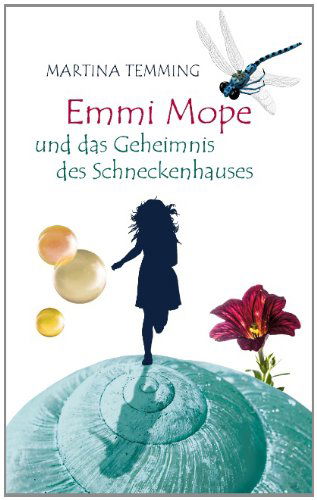 Cover for Martina Temming · Emmi Mope und das Geheimnis des Schneckenhauses (Paperback Book) [German edition] (2014)