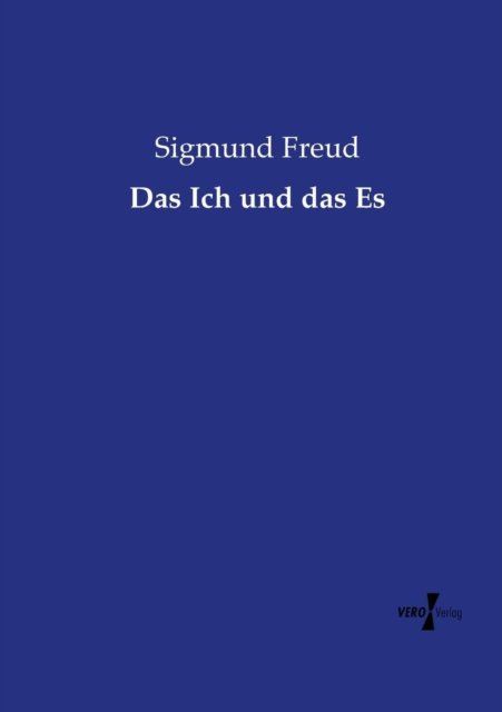 Cover for Sigmund Freud · Das Ich Und Das Es (Paperback Book) (2019)