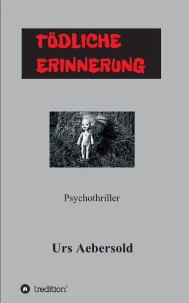 Cover for Aebersold · Tödliche Erinnerung (Book) (2018)