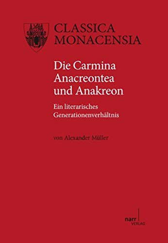 Cover for Alexander Müller · Die Carmina Anacreontea und Anakreon (Paperback Book) (2010)