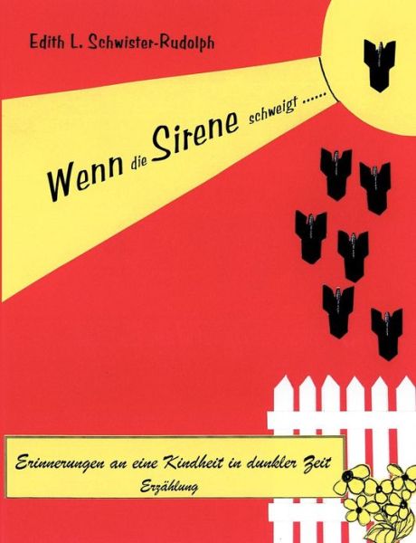 Cover for Edith L Schwister-Rudolph · Wenn die Sirene schweigt... (Paperback Book) [German edition] (2000)