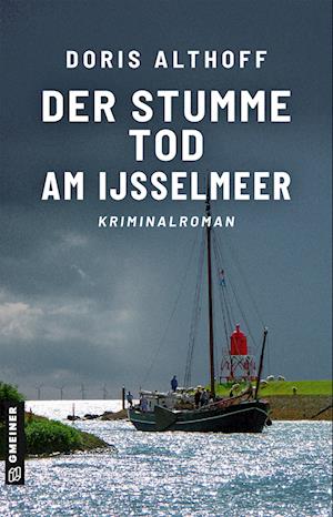 Cover for Doris Althoff · Der Stumme Tod Am Ijsselmeer (Book)