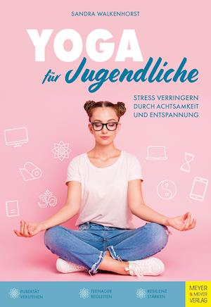 Cover for Sandra Walkenhorst · Yoga für Jugendliche (Paperback Book) (2021)