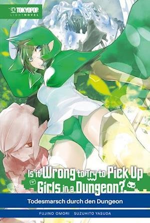 Cover for Fujino Omori · Is it wrong to try to pick up Girls in a Dungeon? Light Novel 05 (Bok) (2024)