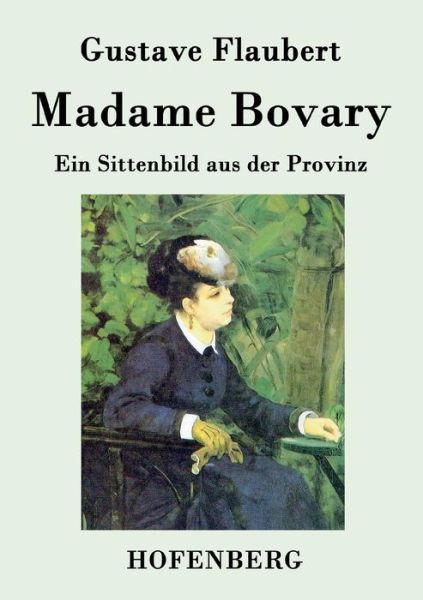 Cover for Gustave Flaubert · Madame Bovary (Paperback Book) (2015)