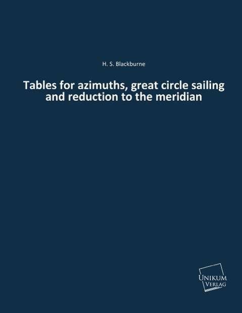 Cover for Blackburne · Tables for azimuths, great c (Bog)