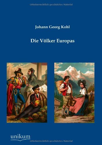 Cover for Johann Georg Kohl · Die Völker Europas (Paperback Book) [German edition] (2012)