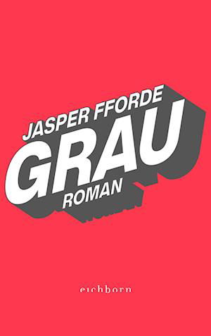 Cover for Jasper Fforde · Grau (Bog)